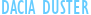 DACIA DUSTER